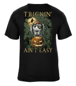 Trickin' Ain't Easy Glow in the Dark - Halloween